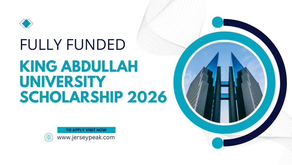 King Abdullah University Scholarship 2026