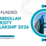 King Abdullah University Scholarship 2026
